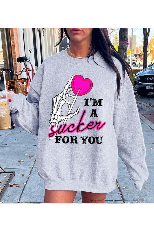 I'M A SUCKER FOR YOU UNISEX FLEECE SWEATSHIRT