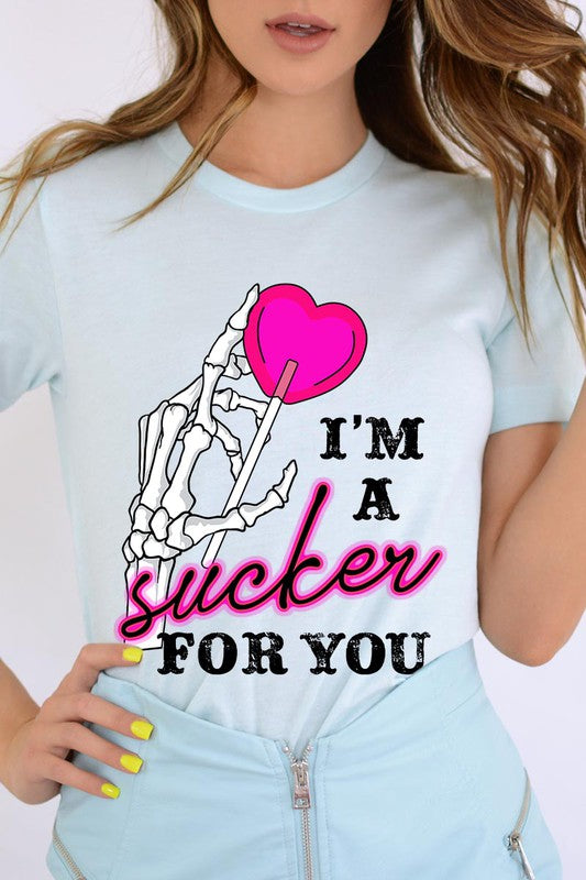 IM A SUCKER FOR YOU UNISEX SHORT SLEEVE