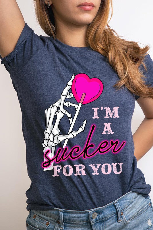 IM A SUCKER FOR YOU UNISEX SHORT SLEEVE