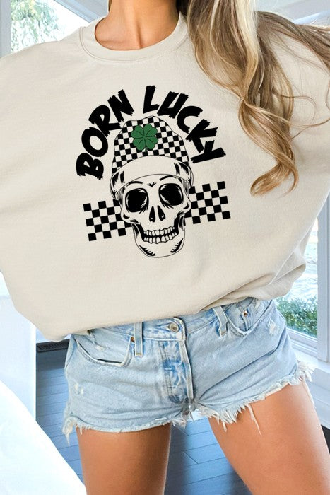 Born Lucky Sweatshirt