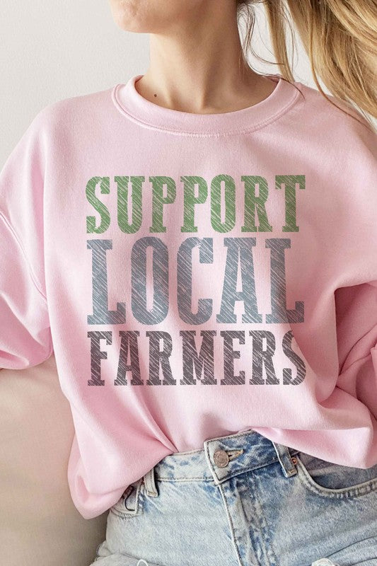 SUPPORT LOCAL FARMERS GRAPHIC SWEATSHIRT