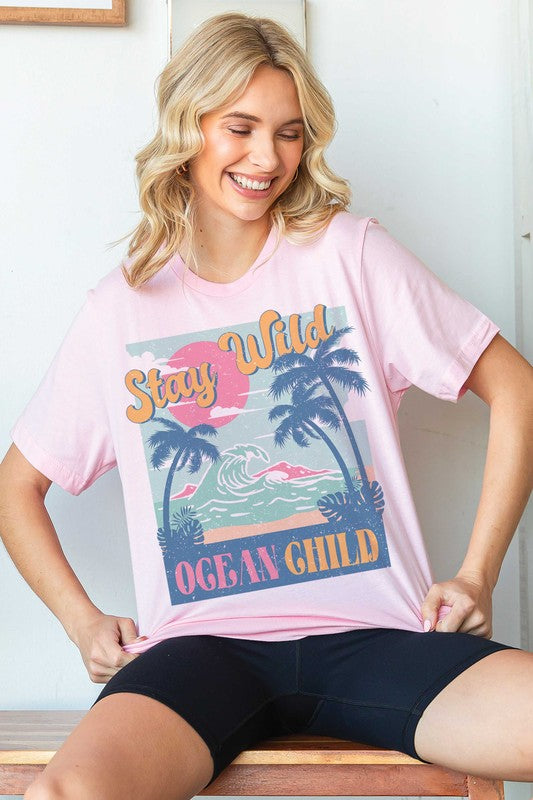 STAY WILD OCEAN CHILD Graphic Tee